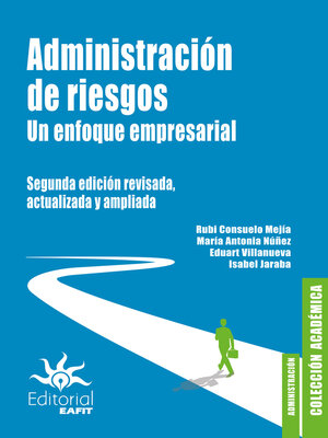 cover image of Administración de riesgos. Un enfoque empresarial.